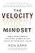 The Velocity Mindset® by Ron Karr