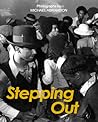 Stepping Out: Photographs by Michael Abramson