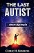The Last Autist: Short Dyst...