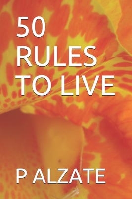 50 RULES TO LIVE