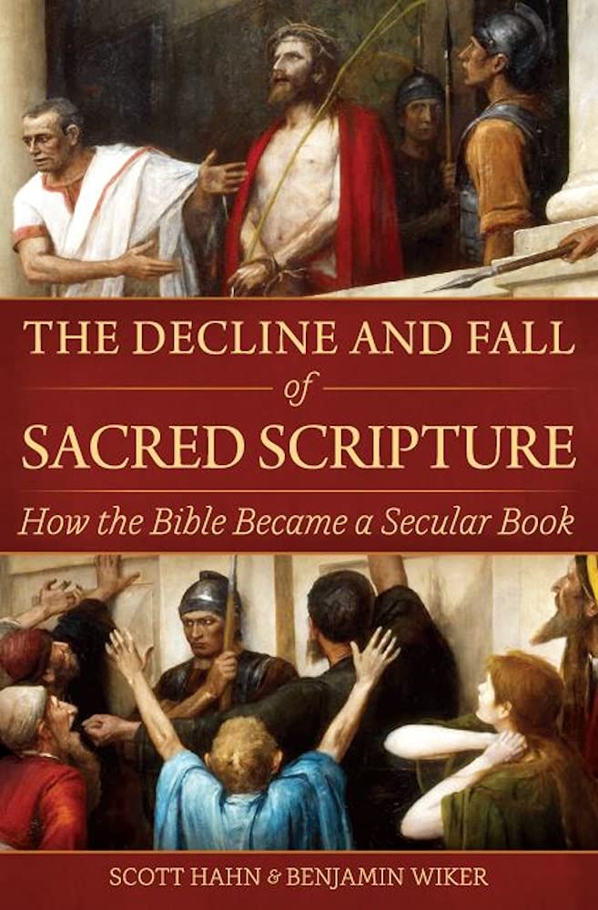 The Decline and Fall of Sacred Scripture: How the Bible Became a Secular Book (Kindle Edition)