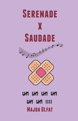 Serenade  X  Saudade