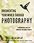 Documenting Your World Thro...