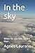 In the sky: When his pen fa...