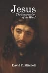 Jesus: The Incarn...