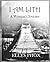 I am Lith: A Woman's Journey
