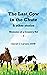 The Last Cow in the Chute & other stories by David E. Larsen