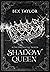 Shadow Queen (The Dresha Fa...