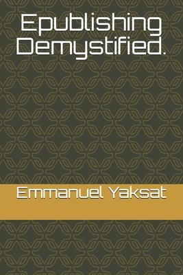 Epublishing Demystified.