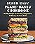 Super Easy Plant-Based Cook...