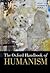 The Oxford Handbook of Humanism (Oxford Handbooks)