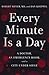 Every Minute Is a Day by Robert Meyer