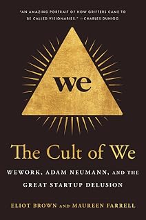 The Cult of We by Eliot Brown