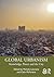 Global Urbanism: Knowledge,...