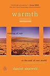 Warmth by Daniel Sherrell