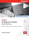 Java: A Beginner's Guide, Sixth Edition Java: A Beginner's Guide, Sixth Edition