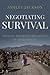 Negotiating Survival: Civil...