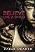 BELIEVE LIKE A CHILD by Paige Dearth