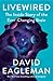 Livewired: The Inside Story of the Ever-Changing Brain