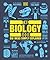 The Biology Book: Big Ideas Simply Explained