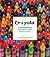 Crayola: A Visual Biography...