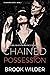 Chained Possession (D'Agostino Mafia #2)