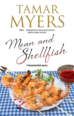 Mean and Shellfish (A Pennsylvania-Dutch Mystery, 22)