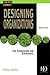 Designing Organizations: The Foundation for Excellence (Professional Paperback Series)