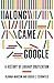 Along Came Google: A History of Library Digitization