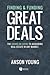 Finding and Funding Great Deals by Anson Young