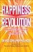 The Happiness Revolution