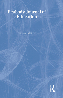 A Nation at Risk: A 20-year Reappraisal. A Special Issue of the peabody Journal of Education