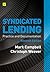 Syndicated Lending 7th edition: Practice and Documentation
