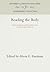 Reading the Body: Representations and Remains in the Archaeological Record (Anniversary Collection)
