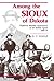 Among the Sioux of Dakota