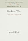 Rise From Want: A Peasant Family in the Machine Age (Anniversary Collection)