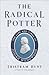 The Radical Potter: The Lif...