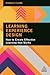 Learning Experience Design: How to Create Effective Learning that Works