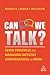 Can We Talk?: Seven Princip...
