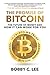 The Promise of Bitcoin: The...