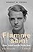 Flamme sein!: Hans Scholl u...