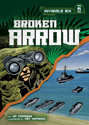 Broken Arrow (Invisible Six Set 1)