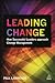 Leading Change: How Successful Leaders Approach Change Management