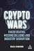 Crypto Wars: Faked Deaths, Missing Billions and Industry Disruption