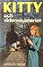Kitty och videomysteriet
