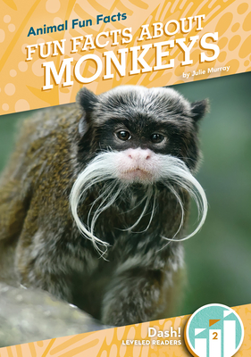 Fun Facts About Monkeys (Animal Fun Facts Set 1)