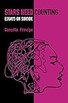 Stars Need Counting: Essays on Suicide Stars Need Counting: Essays on Suicide