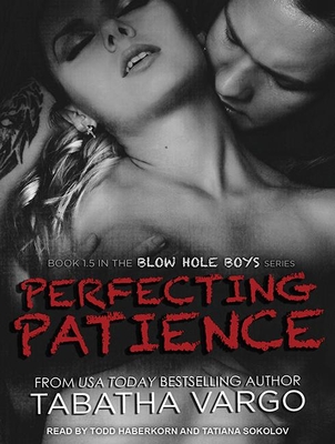 Perfecting Patience: Library Edition (Blow Hole Boys)