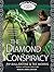 The Diamond Conspiracy (Ministry of Peculiar Occurrences, #4)