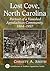 Lost Cove, North Carolina: Portrait of a Vanished Appalachian Community, 1864-1957 (Contributions to Southern Appalachian Studies, 53)